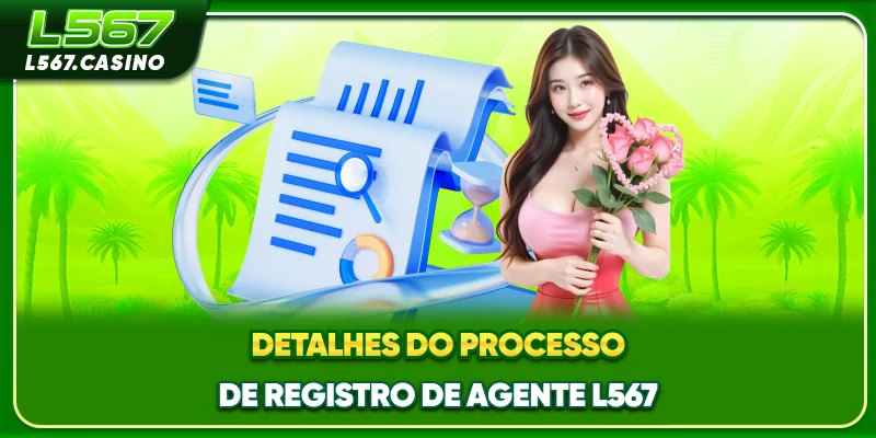 Detalhes do Processo de registro de agente L567
