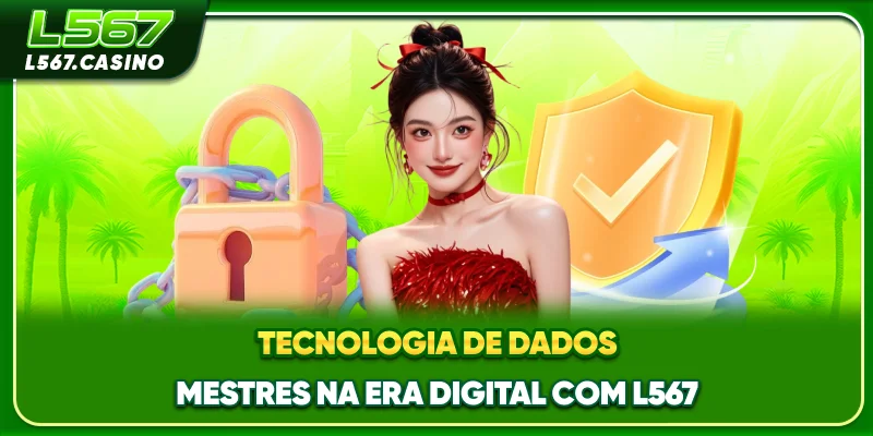 Tecnologia de dados mestres na era digital com L567